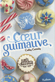 Les filles au chocolat Tome 2
Coeur guimauve