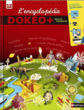 L'Encyclopédie Dokéo + Réalitée augmentée. 9/12 ans