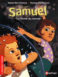 Samuel
La reine du monde