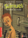 Samuel
Un monstre dans la peau