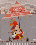 Le voyage extraordinaire de Petit Pierre