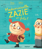 Mademoiselle Zazie en folie !