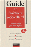 Guide de l'animateur socio-culturel
3e édition