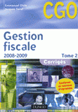 Gestion fiscale Processus 3. Corrigés Tome 2
édition 2008-2009