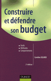 Construire et défendre son budget. Outils, méthodes et comportements
2e édition