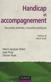 Handicap et accompagnement. Nouvelles attentes, nouvelles pratiques