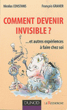 Comment devenir invisible ?. Et autres expériences à faire chez soi