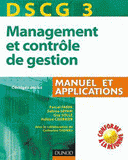 DSCG3 Management et contrôle de gestion. Manuel et applications, Corrigés inclus
2e édition