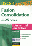 DSCG 4 : Fusion consolidation en 25 fiches
2e édition