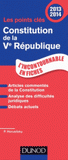 Constitution de la Ve République
édition 2013-2014