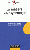 Les métiers de la psychologie
2e édition revue et augmentée