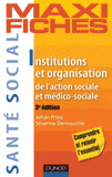 Institutions et organisation de l'action sociale et médico-sociale
3e édition