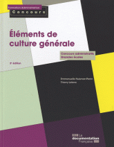 Eléments de culture générale
3e édition revue et augmentée