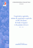 Coopératives agricoles, unions de coopératives agricoles et SICA de fleurs, de fruits et légumes et de pommes de terre
2e édition