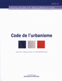 Code de l' urbanisme
Edition 2013