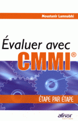 Evaluer avec CMMI. Etape par étape