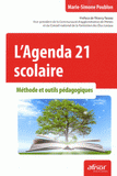 L'Agenda 21 scolaire. Méthode et outils pédagogiques