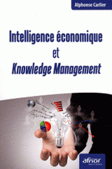 Intelligence économique et Knowledge Management
