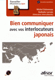 Bien communiquer avec vos interlocuteurs japonais