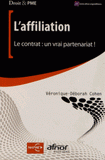 L'affiliation. Le contrat : un vrai partenariat !