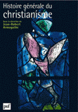 Histoire générale du christianisme. Coffret 2 volumes