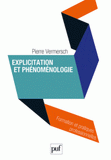Explicitation et phénoménologie. Vers une psychophénoménologie