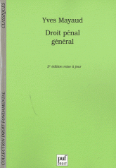 Droit pénal général
3 édition revue et corrigée