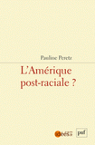 L'Amérique post-raciale