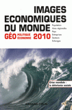 Images économiques du monde. Géoéconomie-géopolitique
édition 2010