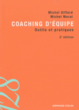 Coaching d'équipe. Outils et pratiques
2e édition