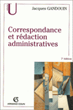 Correspondance et rédaction administratives
7e édition