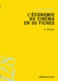 L'économie du cinéma en 50 fiches
4e édition