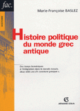 Histoire politique du monde grec antique
3e édition