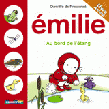 Emilie Flip-Flap
Emilie au bord de l'étang