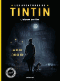 Les aventures de Tintin. L'album du film