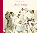 Ernest et Célestine
La Tante d'Amérique