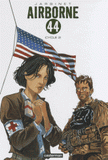 Airborne 44 Tome 3 & 4
Cycle 2. Destins croisés - Omaha Beach