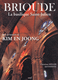 Brioude La basilique Saint-Julien dans la lumière de Kim En Joong