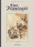 Chez Francisque Tome 4
Tout fout le camp