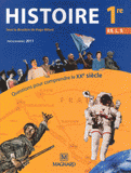 Histoire 1re ES, L, S Questions pour comprendre le XXe siècle. Programme 2011