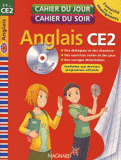Cahier du jour Cahier du soir Anglais CE2. 8-9 ans
avec 1 CD audio