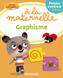 Graphisme. Petite section 3-4 ans