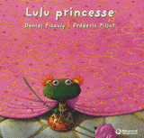Lulu Vroumette
Lulu princesse