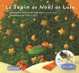 Le sapin de Noël de Lulu
avec 1 CD audio