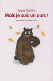 Mais je suis un ours !