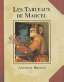 Les Tableaux de Marcel
