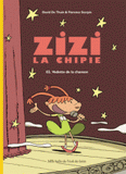 Zizi la chipie Tome 2
Vedette de la chanson