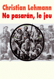 No pasaran, le jeu suivi de Andreas, le retour