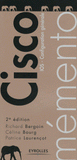 Cisco. IOS - Configuration générale
2e édition