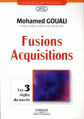 Fusions-Acquisitions. Les 3 règles du succès